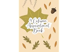 4 Column Appointment Book: Undated Hourly Daily Planner Appointment Book 8.5 x 11 Inches (Volume 18)