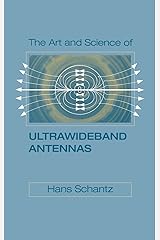 The Art and Science of Ultra-Wideband Antennas Hardcover