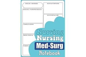 Nursing Med-Surg Notebook & Note Guide: A Blank Disease Template for Nursing Students: Organize your Nursing School Notes by 