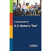 A Study Guide for S. E. Hinton's "Tex"
