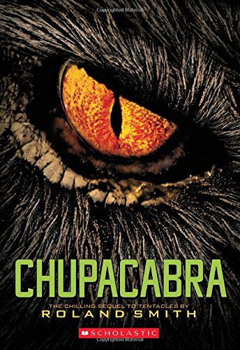 Chupacabra (Cryptid Hunters, Book 3)