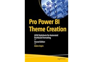 Pro Power BI Theme Creation: JSON Stylesheets for Automated Dashboard Formatting