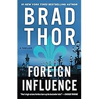 Foreign Influence: A Thriller (Scot Harvath Series, The)