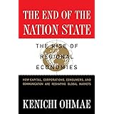 The End of the Nation State: The Rise of Regional Economies