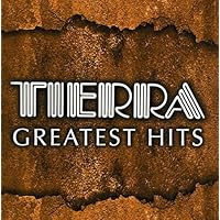 Tierra Greatest Hits