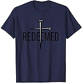 Christian Redeemed Cross Ephesians Faith Statement T-Shirt