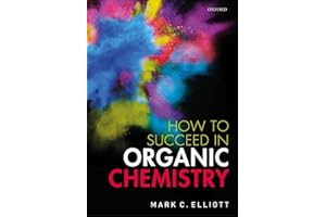 How to succeed in organic chemistry