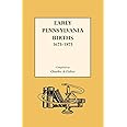 Early Pennsylvania Births, 1675-1875