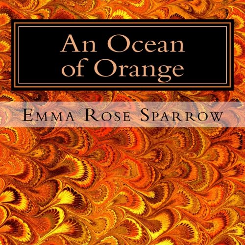 An Ocean of Orange: Picture Book for Dementia Patients (L2) (Volume 8) by Emma Rose Sparrow