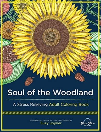 Soul of the Woodland: A Stress Relieving Adult Coloring Book
