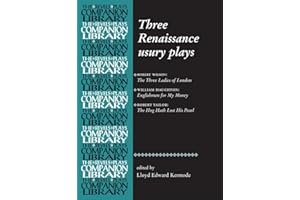 Three Renaissance usury plays: The Three Ladies of London, Englishmen for My Money, The Hog Hath Lost His Pearl (Revels Plays Companion Library)