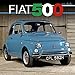 Fiat 500 Calendar - 2016 Wall Calendars - Car Calendars - Monthly Wall Calendars by Avonside by 