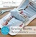 Sewing Room Accessories (Love to Sew)