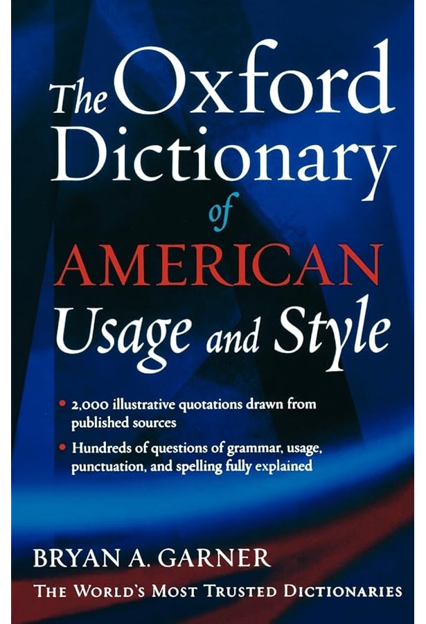 A Dictionary of Modern American Usage: Garner, Bryan A
