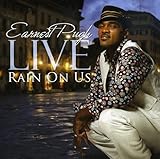 Earnest Pugh Live: Rain on Us