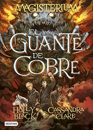 Magisterium. El guante de cobre: Magisterium 2 (Spanish Edition)