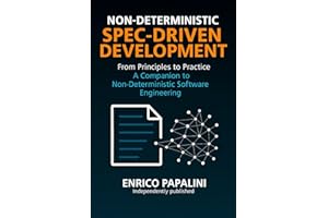Non-Deterministic Spec-Driven Development: From Principles to Practice --- A Companion to Non-Deterministic Software Engineer