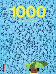 1000 gouttes de pluie