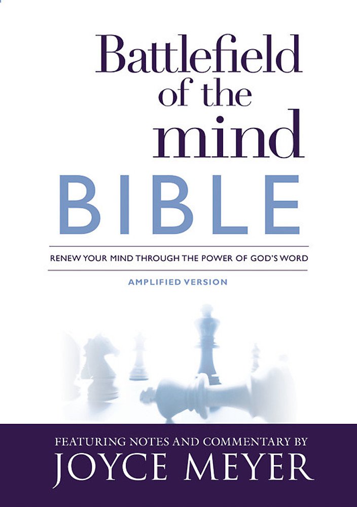 Battlefield Of The Mind Bible Renew Your Mind Through The Power Of God S Word Meyer Joyce Amazon Com Books