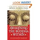 Awakening the Buddha Within: Tibetan Wisdom for the Western World