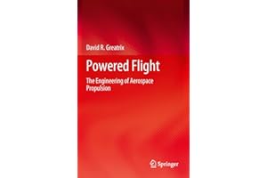 Powered Flight: The Engineering of Aerospace Propulsion