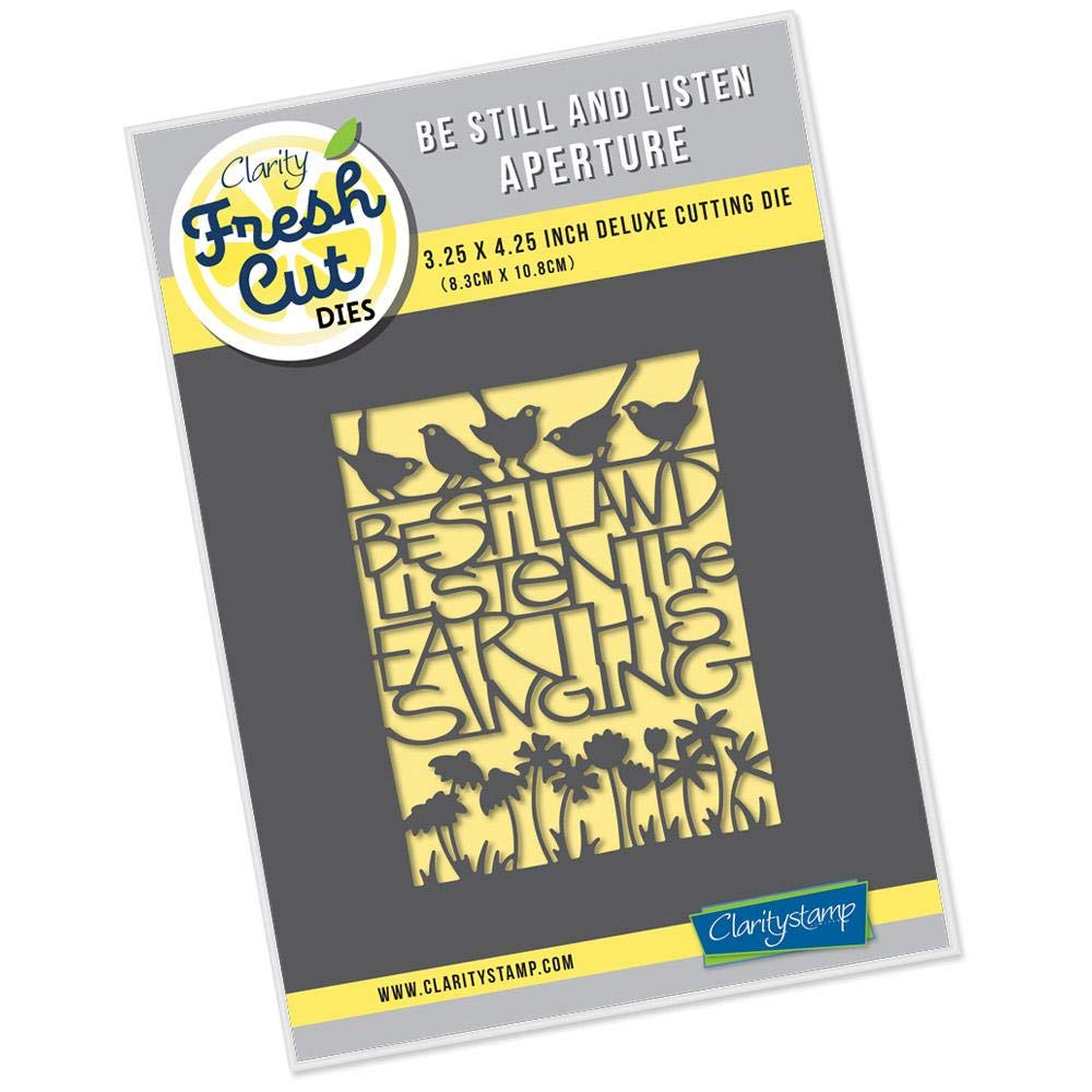 Clarity Stamps Be Still & Listen Aperture Clarity Fresh Cut Die