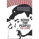 Serve the People!: A Novel