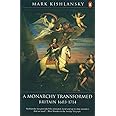 A Monarchy Transformed: Britain, 1603-1714