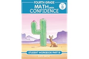 Fourth Grade Math with Confidence Student Workbook B