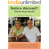 RETIRE ABROAD? THINK REAL HARD book cover RETIRE ABROAD? THINK REAL HARD book cover