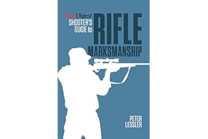 Gun Digest Shooter's Guide to Rifle Marksmanship