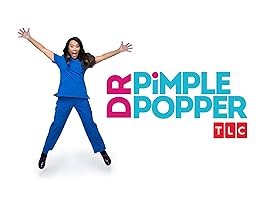 Watch Dr Pimple Popper Season 4 Prime Video