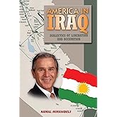 America In Iraq: Dialectics of Liberation and Occupation