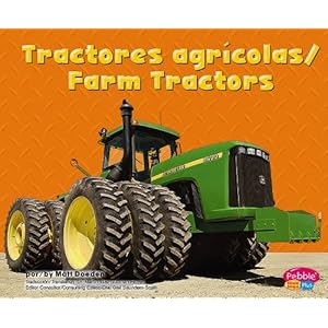 Tractores agricolas/Farm Tractors (Maquinas maravillosas/Mighty Machines) (Multilingual Edition)