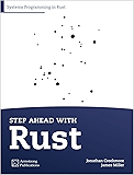 Step Ahead with Rust: Systems Programming in Rust