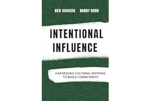 Intentional Influence: Harnessing Cultural Mapping to Build Commitment