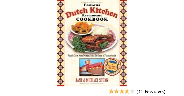 The Famous Dutch Kitchen Restaurant Cookbook Family Style Diner