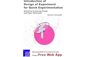 Introduction of Design of Experiment for Quick Experimentation: Definitive Screening Design and Paper Helicopter Optimization