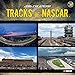 2015 Tracks of NASCAR Wall Calendar by 