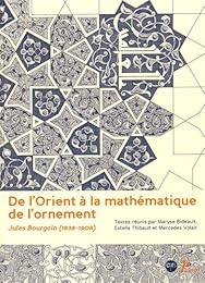 De l'Orient à la mathématique de l'ornement