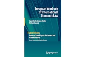 Investor-State Dispute Settlement and National Courts: Current Framework and Reform Options (European Yearbook of Internation