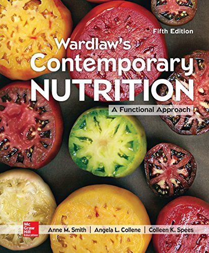 Wardlaw's Contemporary Nutrition: A Functional Approach (Mosby Nutrition)