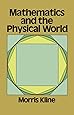 Mathematics and the Physical World (Dover Books on Mathematics)