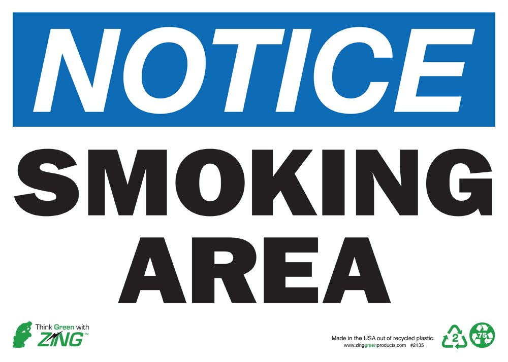 Notice. No smoking area. To notice the smoke. Notice on the door. To notice the smoke.