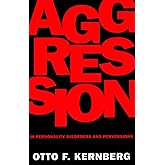 Aggression in Personality Disorders and Perversions