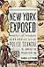 New York Exposed: The Gilded Age Police Scandal that Launched the Progressive Era - Book by Daniel Czitrom