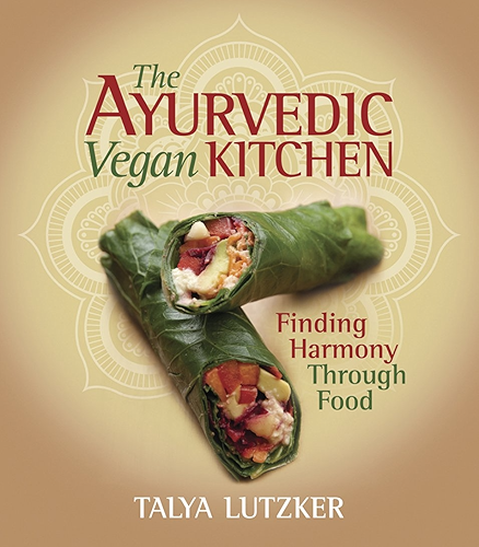 Download The Ayurvedic Vegan Kitchen: Finding Harmony Through Food (English Edition) PDF