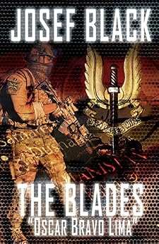 The Blades Oscar Bravo Lima The Blades Series Book 2
