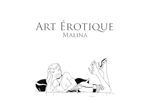 Art Érotique: Malina (French Edition)