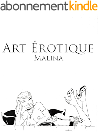 Download Art Érotique: Malina PDF
